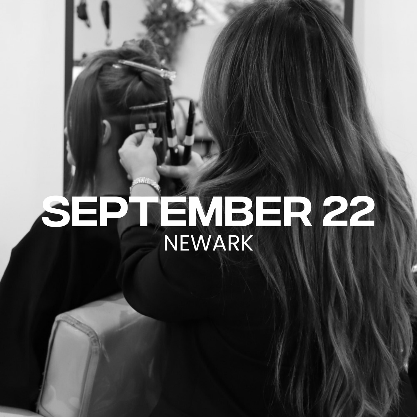 KERATIN INDIVIDUALS + COLOR MASTERCLASS • NEWARK, NJ • SEPT 22nd • LOOK & LEARN WITH FULL KIT