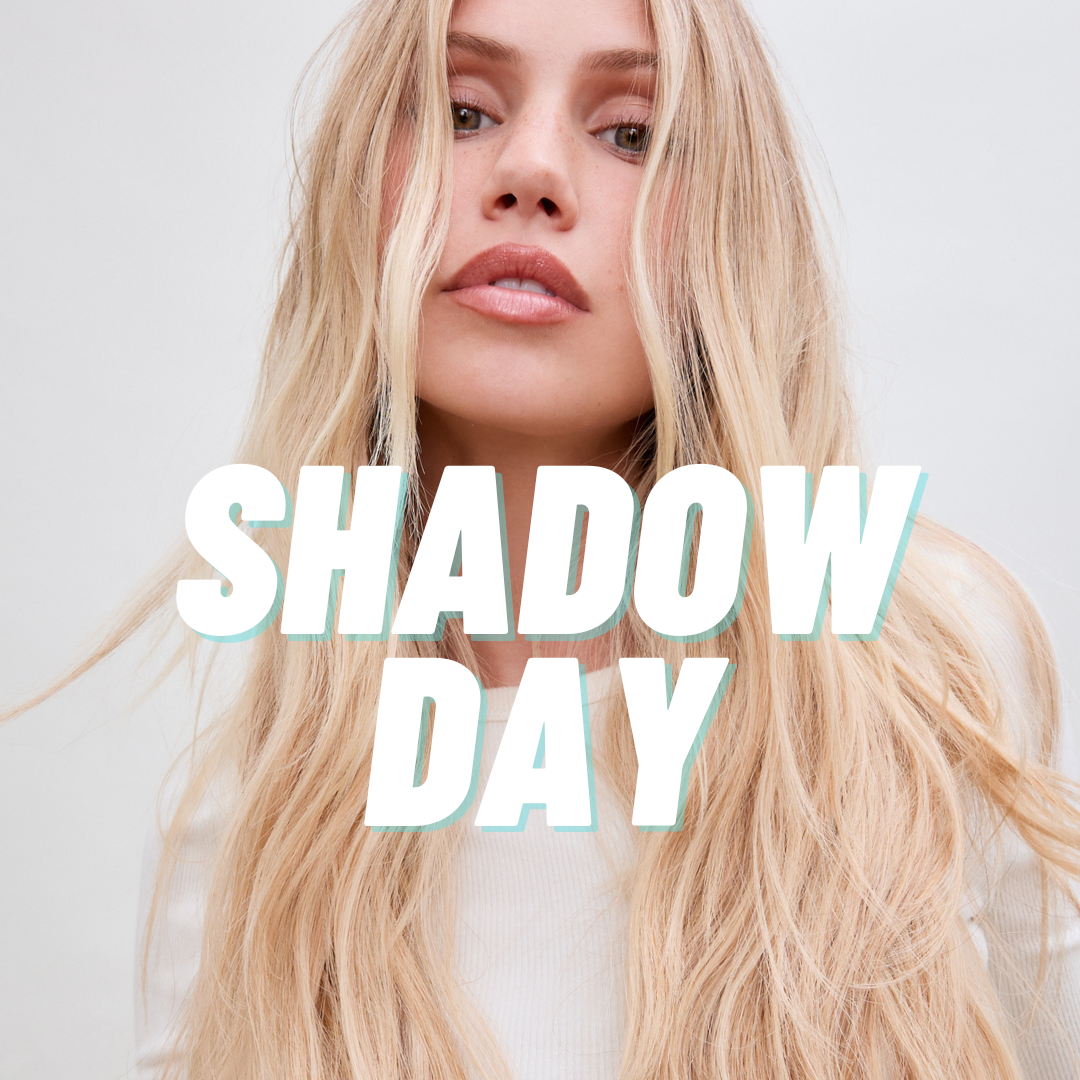 SHADOW DAY WITH DREA